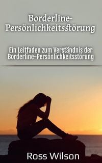 Produktbild: Borderline-Pers&ouml;nlichkeitsst&ouml;rung