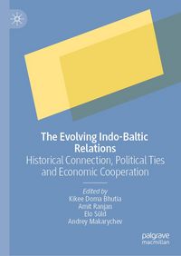 Produktbild: The Evolving Indo-Baltic Relations