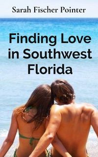 Produktbild: Finding Love in Southwest Florida