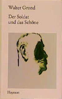Produktbild: Der Soldat und das Sch&ouml;ne