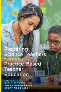 Produktbild: Preparing Science Teachers Through Practice-Based Teacher Education
