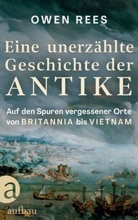 Produktbild: Eine unerz&auml;hlte Geschichte der Antike