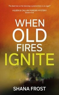 Produktbild: When Old Fires Ignite