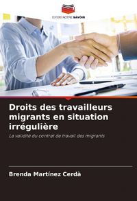 Produktbild: Droits des travailleurs migrants en situation irr&eacute;guli&egrave;re