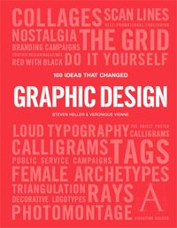 Bild vom Artikel 100 Ideas that Changed Graphic Design vom Autor Steven Heller