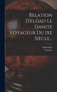 Produktbild: Relation D'eldad Le Danite Voyageur Du Ixe Si&egrave;cle...