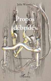 Produktbild: Propos d&eacute;brid&eacute;s