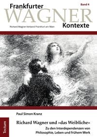 Produktbild: Richard Wagner und &raquo;das Weibliche&laquo;