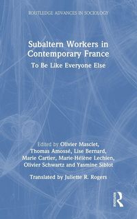 Produktbild: Subaltern Workers in Contemporary France