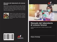 Produktbild: Manuale del laboratorio di scienze forensi