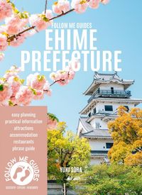 Produktbild: Follow Me Guides: Ehime Prefecture