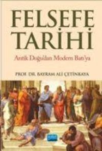Produktbild: Felsefe Tarihi Antik Dogudan Modern Batiya