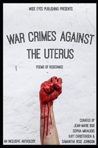 Produktbild: War Crimes Against the Uterus: Poems of Resistance