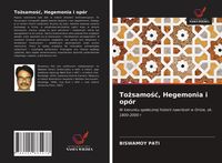 Produktbild: To&iquest;samo&iquest;&iquest;, Hegemonia i op&oacute;r