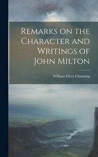 Produktbild: Remarks on the Character and Writings of John Milton