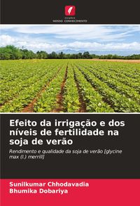 Produktbild: Efeito da irriga&ccedil;&atilde;o e dos n&iacute;veis de fertilidade na soja de ver&atilde;o