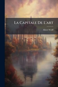 Produktbild: La Capitale De L'art
