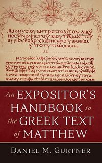 Produktbild: An Expositor's Handbook to the Greek Text of Matthew