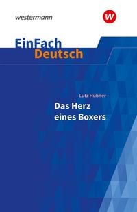 Bild vom Artikel Das Herz eines Boxers. EinFach Deutsch Textausgaben vom Autor Florian Koch