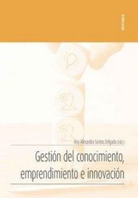 Produktbild: Gesti&oacute;n del conocimiento, emprendimiento e innovaci&oacute;n