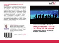Produktbild: Ensayo filos&oacute;fico sobre el derrumbe del socialismo