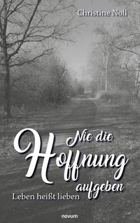 Produktbild: Nie die Hoffnung aufgeben