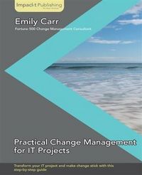 Produktbild: Practical Change Management for IT Projects