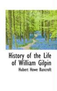 Produktbild: History of the Life of William Gilpin