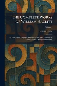 Produktbild: The Complete Works of William Hazlitt