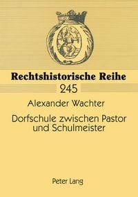 Produktbild: Dorfschule zwischen Pastor und Schulmeister
