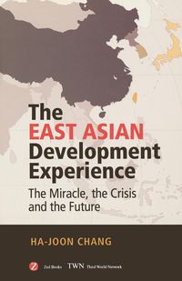 Bild vom Artikel The East Asian Development Experience vom Autor Ha-Joon Chang