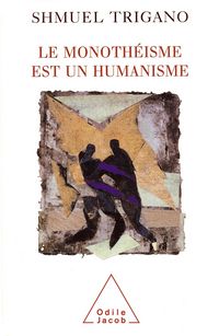 Produktbild: Le monotheisme est un humanisme