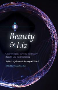 Produktbild: Beauty & Liz, Conversations Beyond the Binary