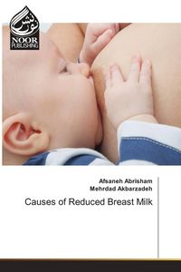 Produktbild: Causes of Reduced Breast Milk