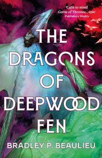 Produktbild: Beaulieu, B: Dragons of Deepwood Fen