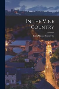 Produktbild: In the Vine Country