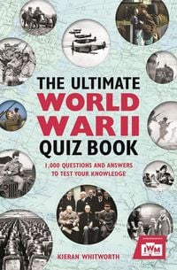 Produktbild: The Ultimate World War II Quiz Book