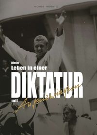 Produktbild: Mein Leben in einer Diktatur mit Augenzwinkern