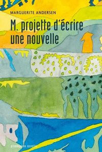 Produktbild: M. projette d'&eacute;crire une nouvelle