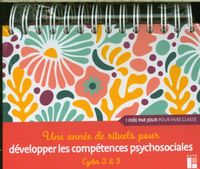 Produktbild: Une ann&eacute;e de rituels pour d&eacute;velopper les comp&eacute;tences psychosociales