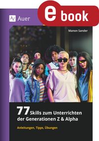 Produktbild: 77 Skills zum Unterrichten der Gen Z & Alpha