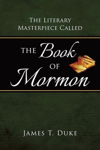Produktbild: The Literary Masterpiece Called the Book of Mormon