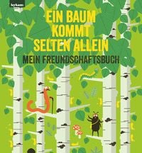 Produktbild: Ein Baum kommt selten allein &ndash; Mein Freundschaftsbuch