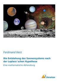 'Die Entstehung Des Sonnensystems Nach Der Laplace´schen Hypothese' Von ...