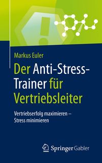 Produktbild: Der Anti-Stress-Trainer f&uuml;r Vertriebsleiter