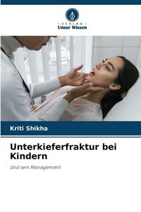 Produktbild: Unterkieferfraktur bei Kindern
