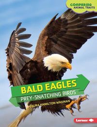 Produktbild: Bald Eagles: Prey-Snatching Birds