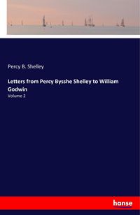 Produktbild: Letters from Percy Bysshe Shelley to William Godwin