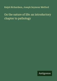 Produktbild: On the nature of life: an introductory chapter to pathology