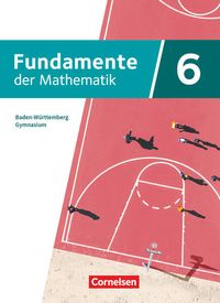 Bild vom Artikel Fundamente der Mathematik 6. Schuljahr. Baden-Württemberg - Schulbuch mit digitalen Hilfen und interaktiven Zwischentests vom Autor Wilfried Zappe